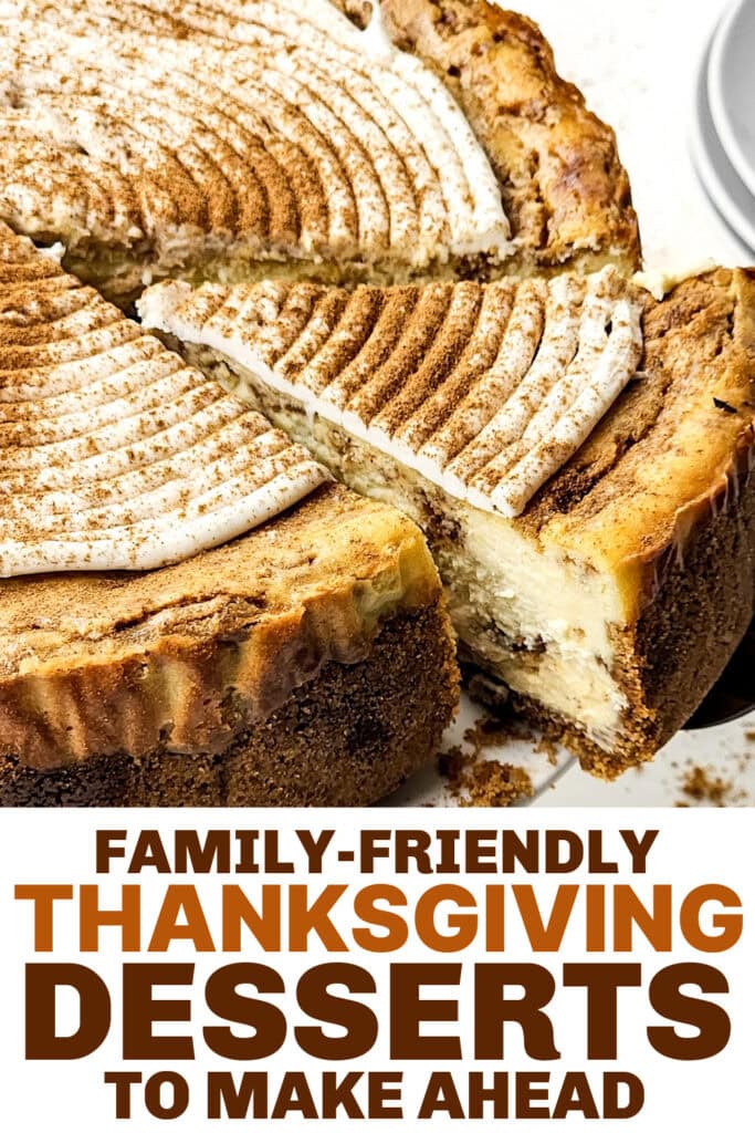 thanksgiving desserts - Creamy Cinnamon Roll Cheesecake