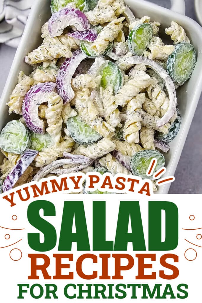 Christmas Pasta Salad - Cucumber Pasta Salad