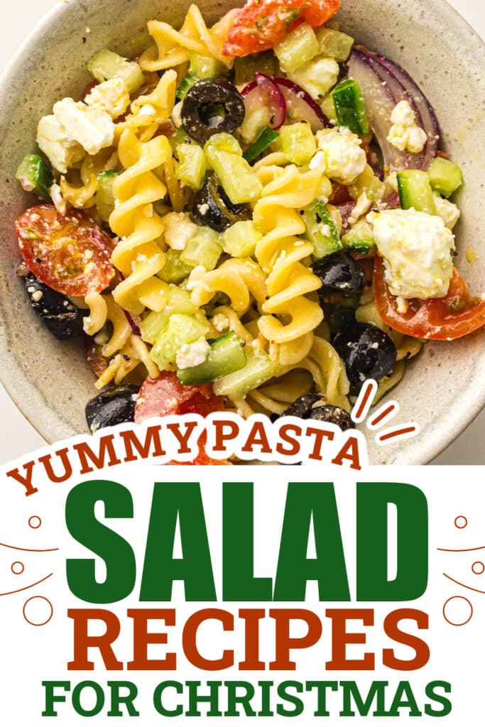 Christmas Pasta Salad - Greek Pasta Salad