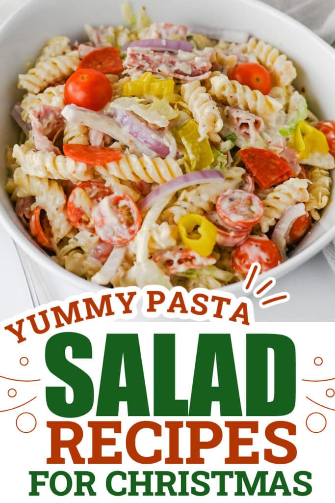 Christmas Pasta Salad - Italian Grinder Pasta Salad