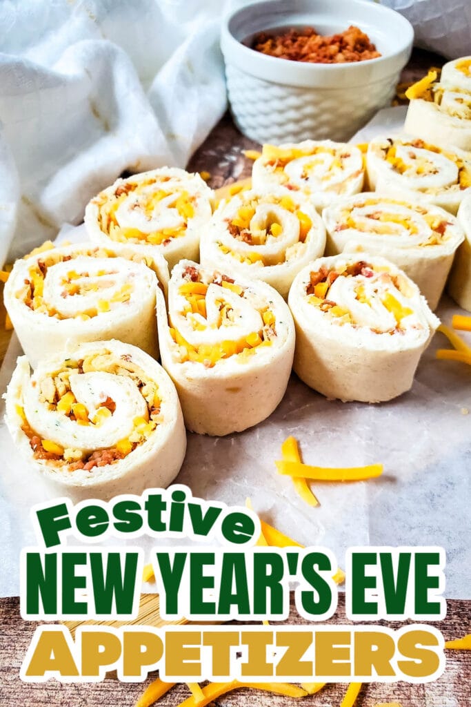 New Years Appetizers- Crack Chicken Pinwheels
