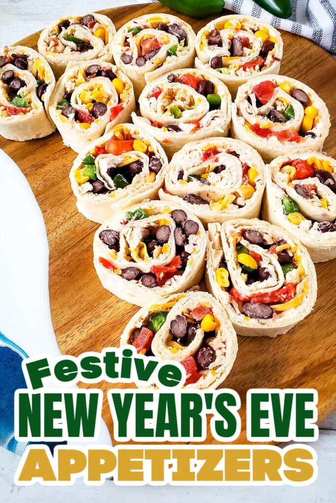 New Years Appetizers-Southwest Chicken Pinwheels