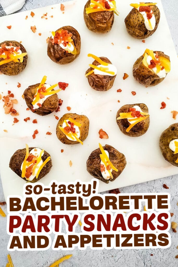 bachelorette party snacks- Loaded Mini Baked Potato Bites