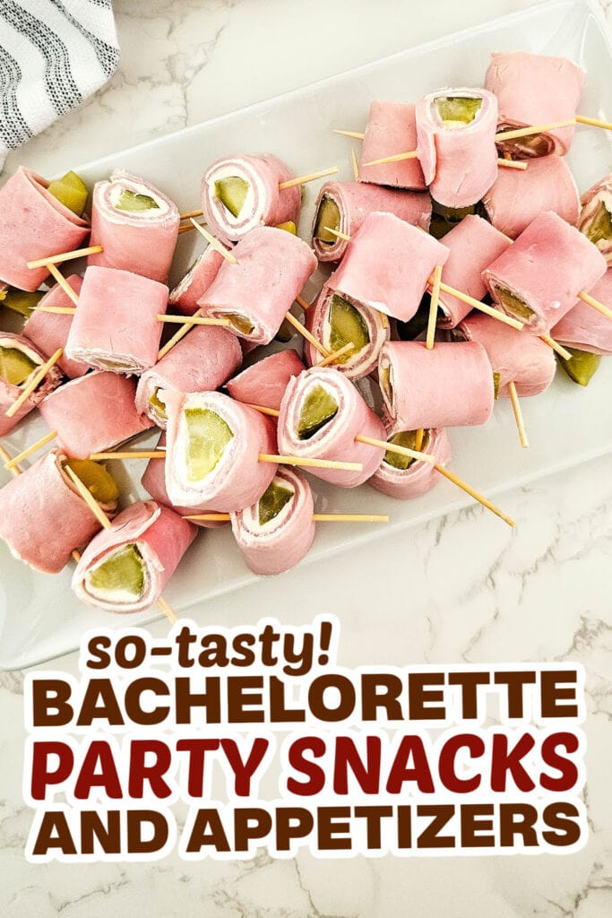 bachelorette party snacks- Pickle Ham Rolls