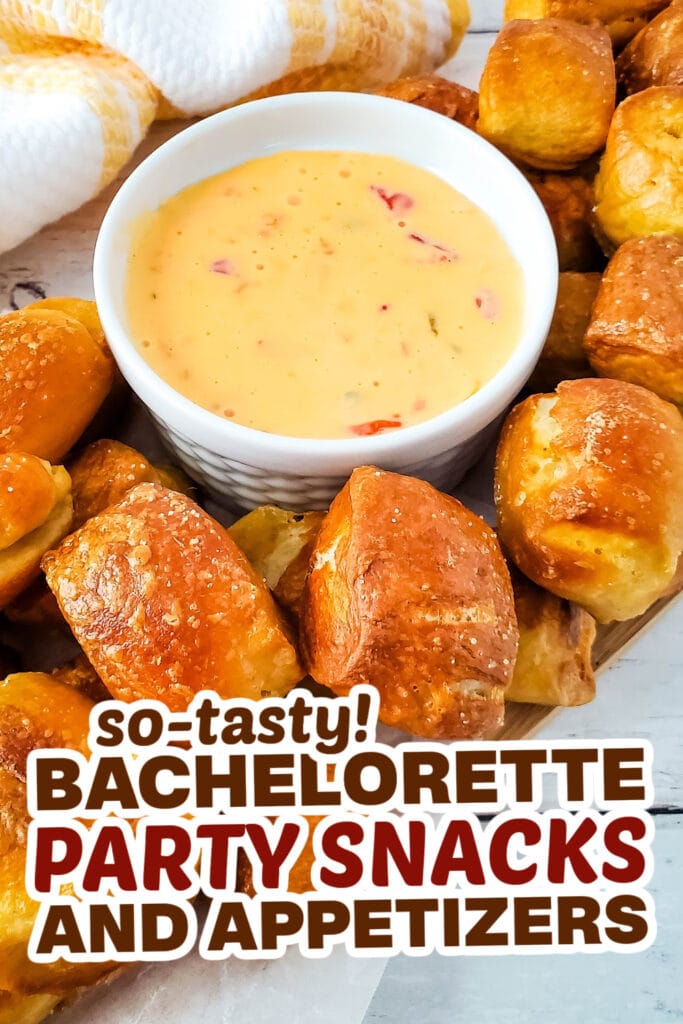 bachelorette party snacks- Soft Pretzel Bites with Cheesy Dip