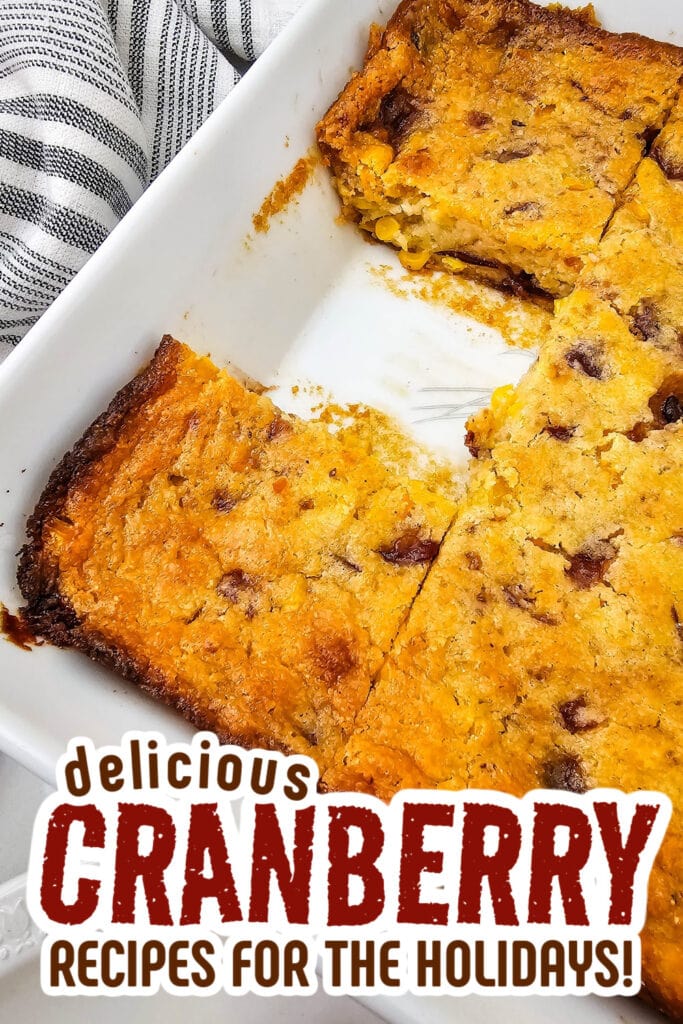 cranberry recipes - Cranberry Cornbread Casserole