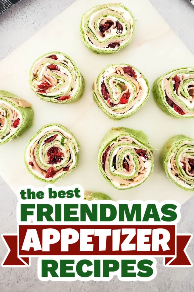 friendmas appetizers - Cranberry Turkey Pinwheels