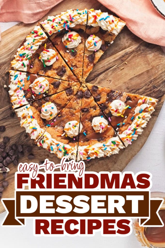 friendmas desserts - Caramel Chocolate Chip Cookie Cake