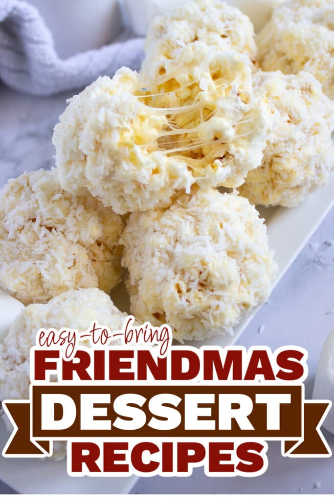 friendmas desserts - Coconut Popcorn Marshmallow Snowball Bites