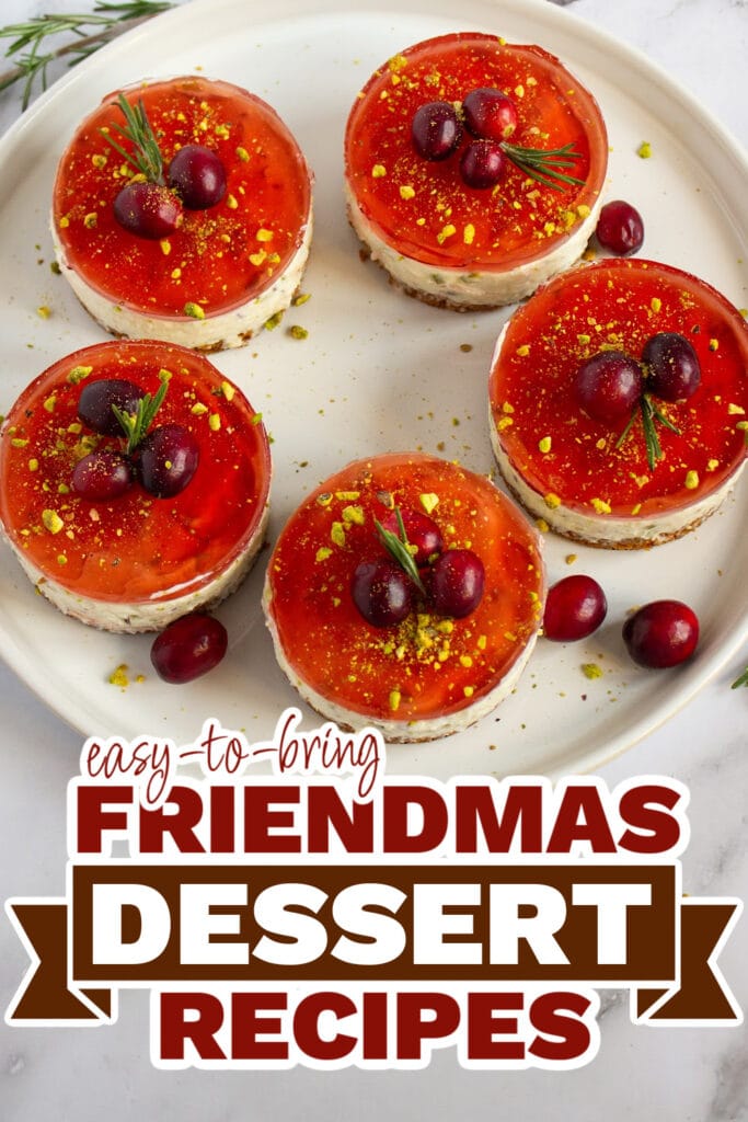 friendmas desserts - Pistachio Cranberry No-Bake Mini Cheesecakes