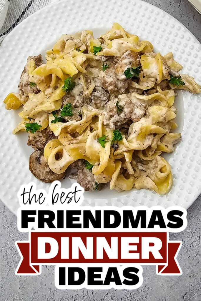 friendmas dinners - Cheesy Beef Stroganoff Casserole