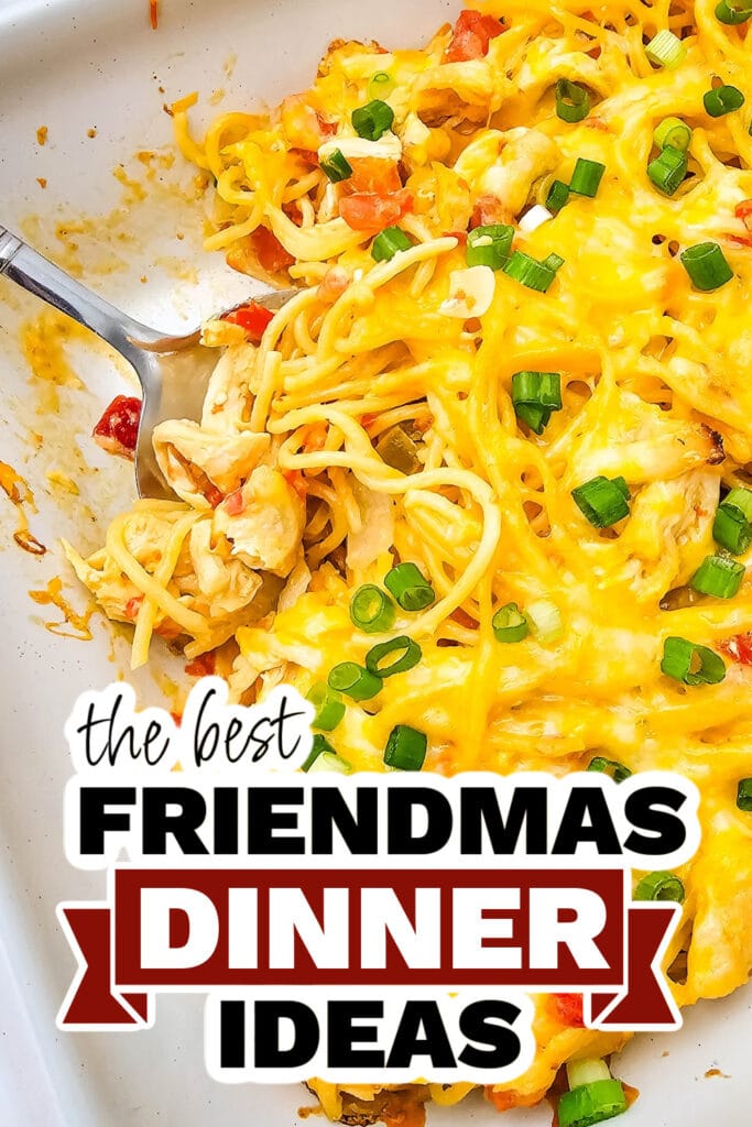 friendmas dinners - Cheesy Rotel Chicken Spaghetti Casserole