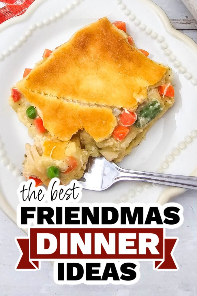 friendmas dinners - Chicken Pot Pie Casserole