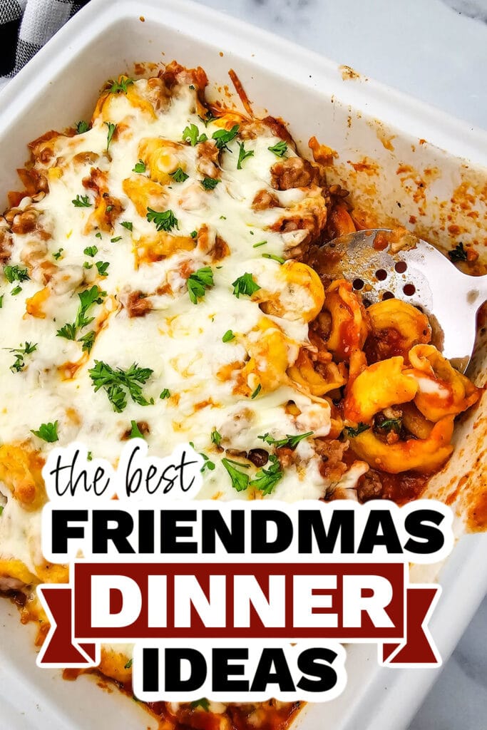 friendmas dinners - Italian Sausage Tortellini Casserole