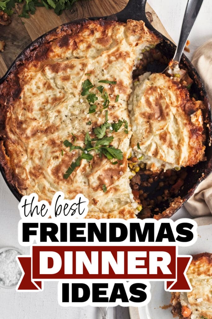 friendmas dinners - Mushroom Lentil Shepherds Pie