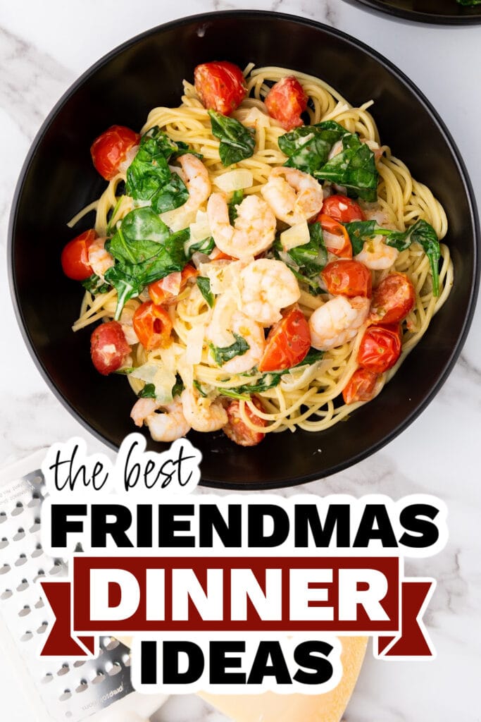 friendmas dinners - Spaghetti Scampi e Spinaci