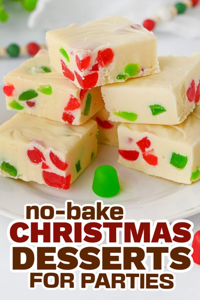 no bake christmas desserts -Christmas Gum Drop Fudge