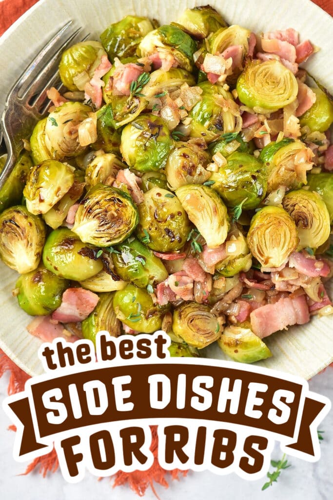 side dishes for ribs - Balsamic Bacon Brussels Sprouts