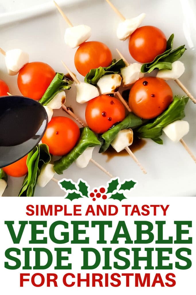 Christmas Vegetable Sides - Luxurious Caprese Skewers