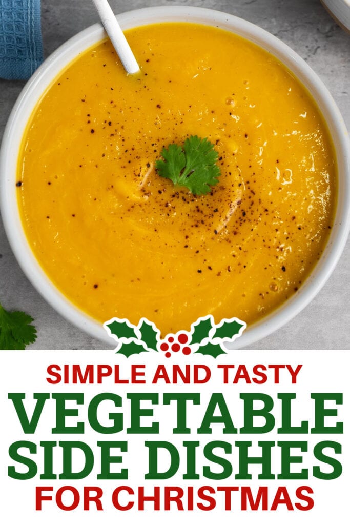 Christmas Vegetable Sides - Vegan Butternut Squash Soup