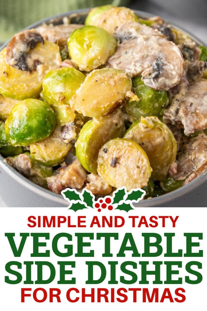 Christmas Vegetable Sides - creamy brussels sprouts