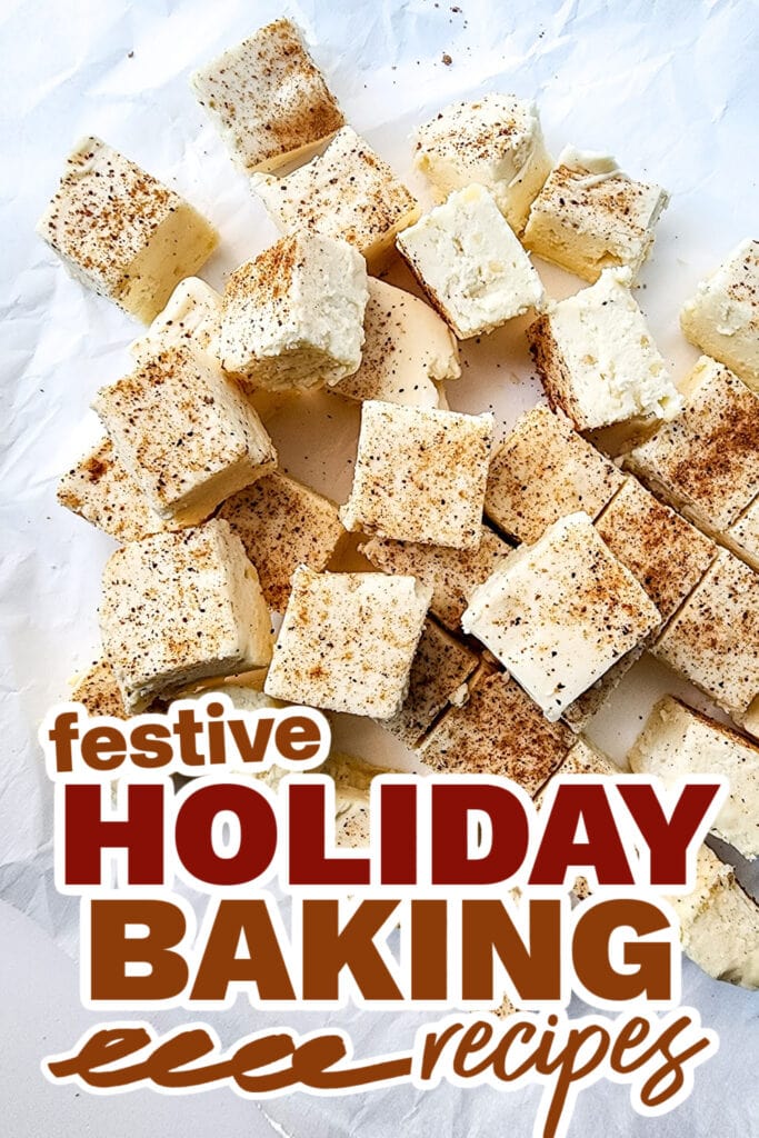holiday baking recipes - Decadent Eggnog Fudge