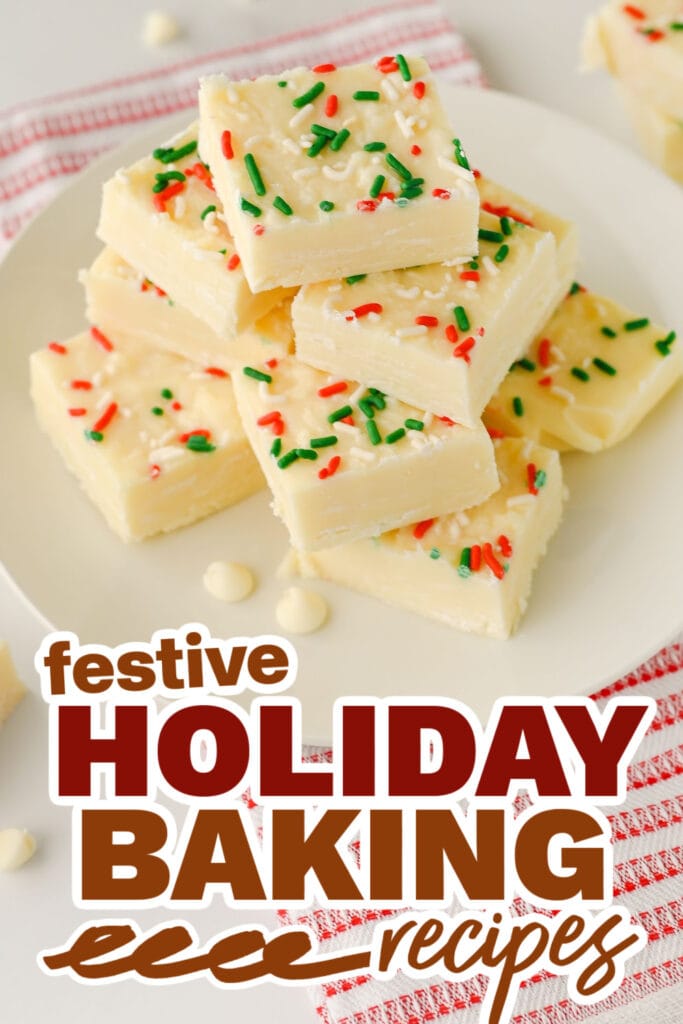 holiday baking recipes - White Chocolate Christmas Fudge