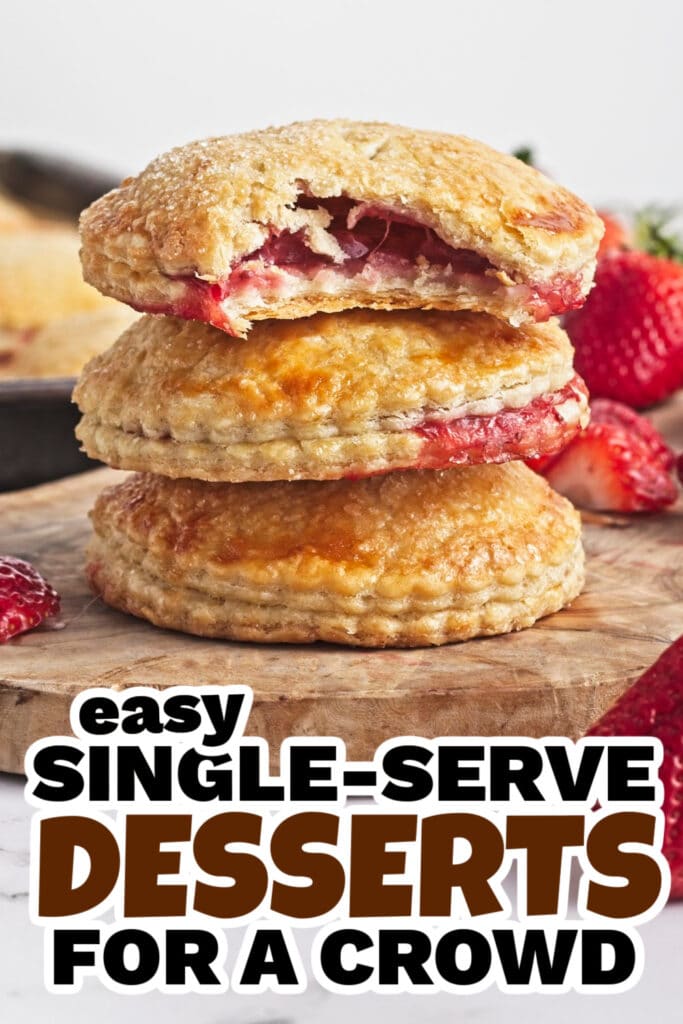 50+ Sweet and Simple Single-Serve Desserts for Any Occasion 28 single serve dessert -Strawberry Hand Pies
