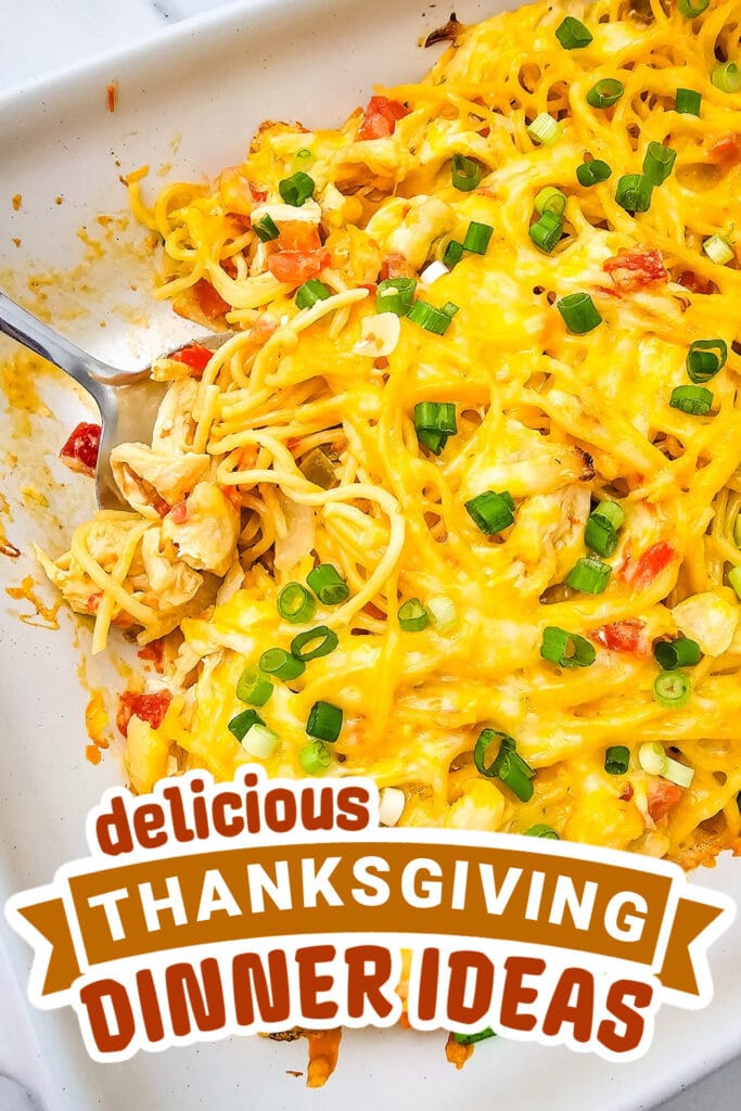 thanksgiving dinner ideas - Cheesy Rotel Chicken Spaghetti Casserole