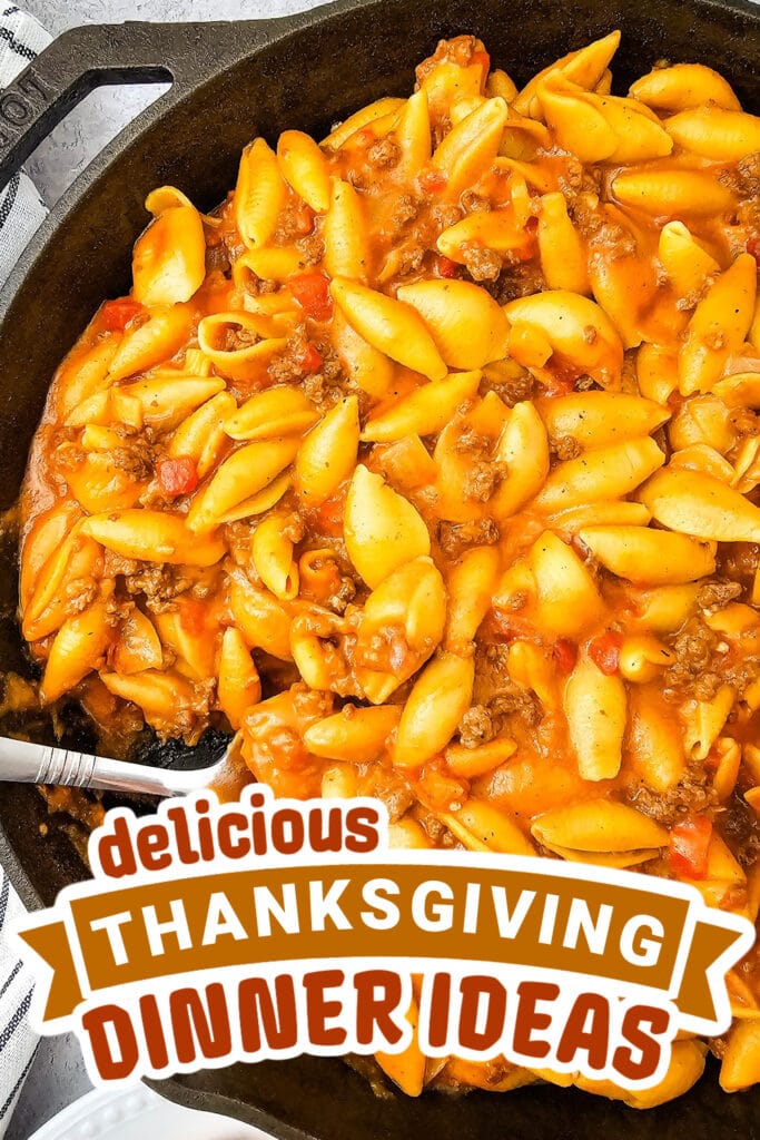 thanksgiving dinner ideas - One Pan Cheeseburger Pasta